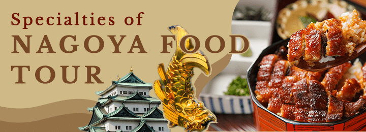 Specialties of Nagoya food tour banner