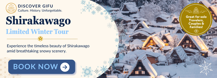 Left text: Discover Gifu. Culture. History. Unforgettable. Shirakawago limited winter tour. Experience the timeless beauty of Shirakawago amid breathtaking snowy scenery. Book now." Right: the snow-covered thatch roof houses of Shirakawago.